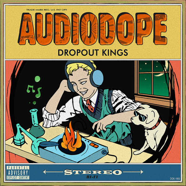 Album Cover "Audiodope" - Dropout Kings