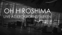 OH HIROSHIMA - Live Stream Concert