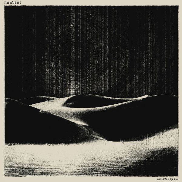 Album cover " Call Down The Sun" - Konvent