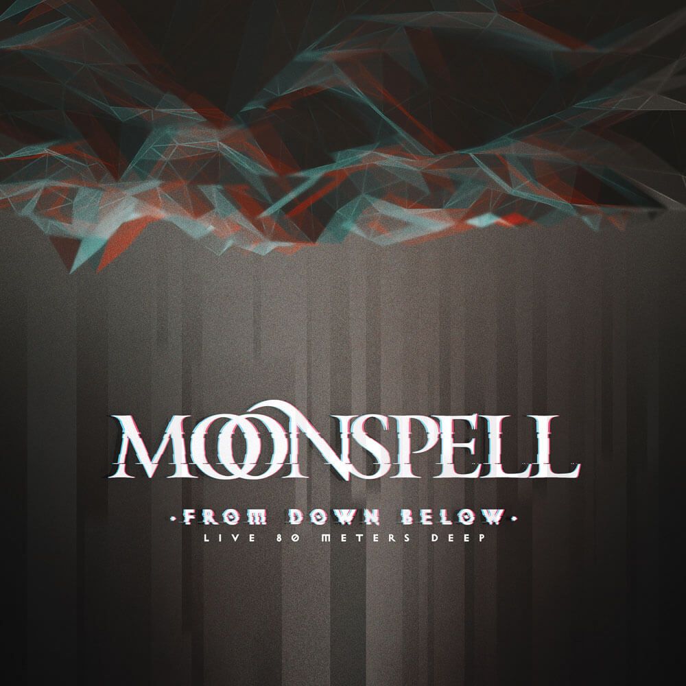 Album cover "From Down Below - Live 80 Meters Deep" - Moonspell