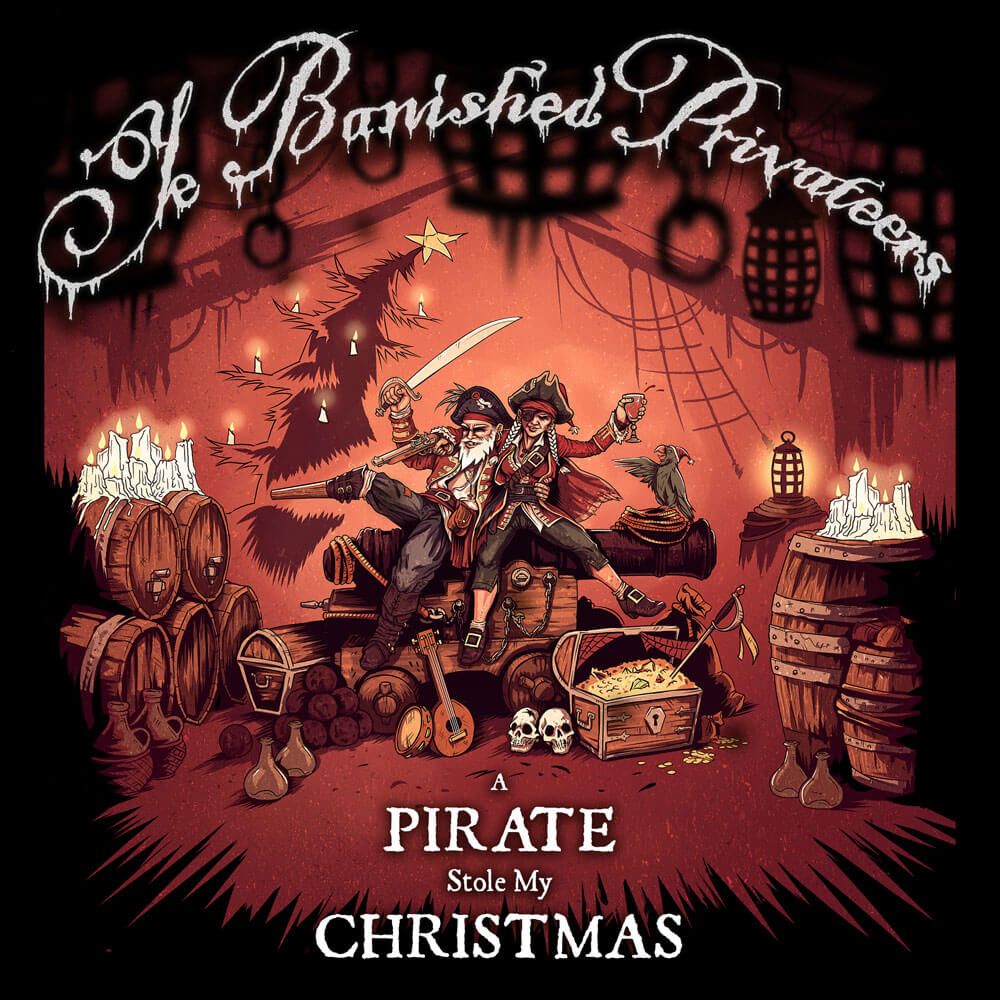 Albumcover "A Pirate Stole My Christmas" Ye Banished Privateers