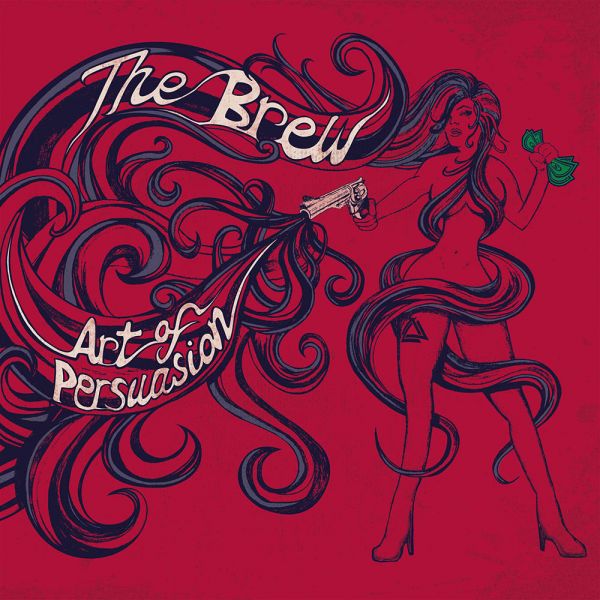 Album cover "Art Of Persuasion" - The Brew